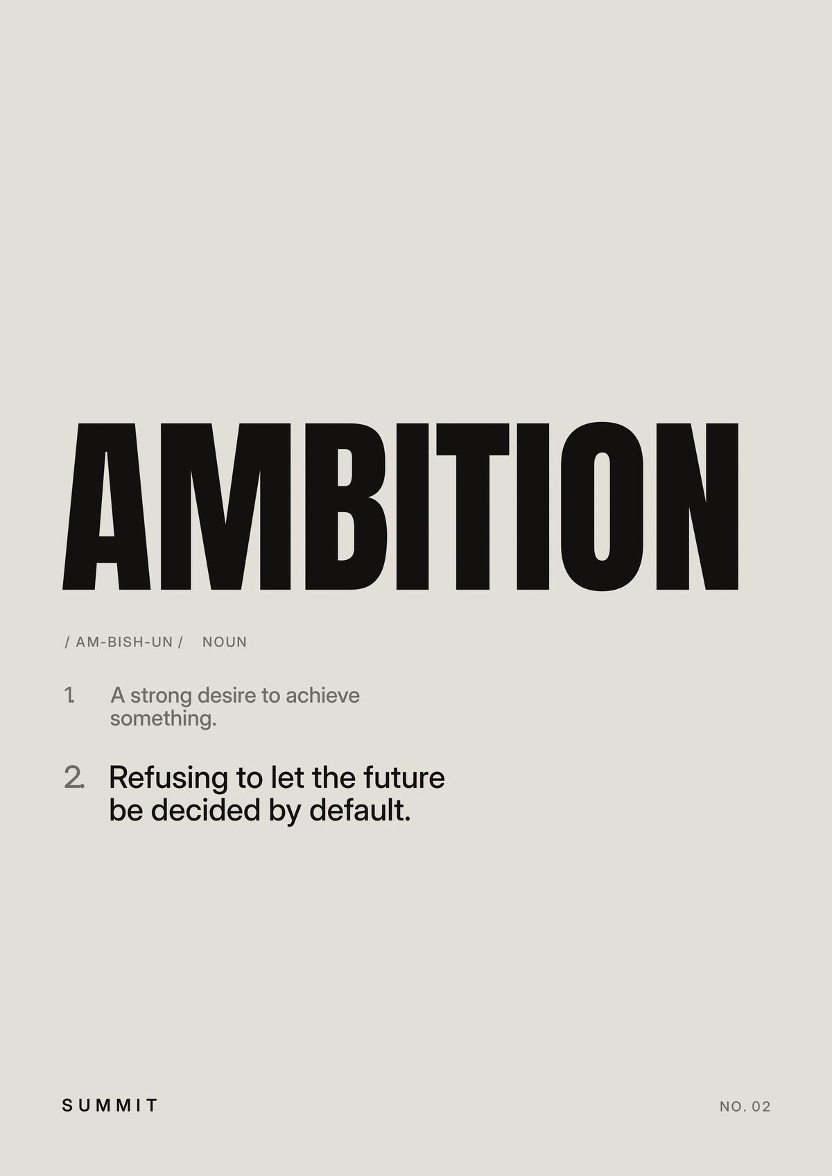 Ambition, Defined, unframed art print