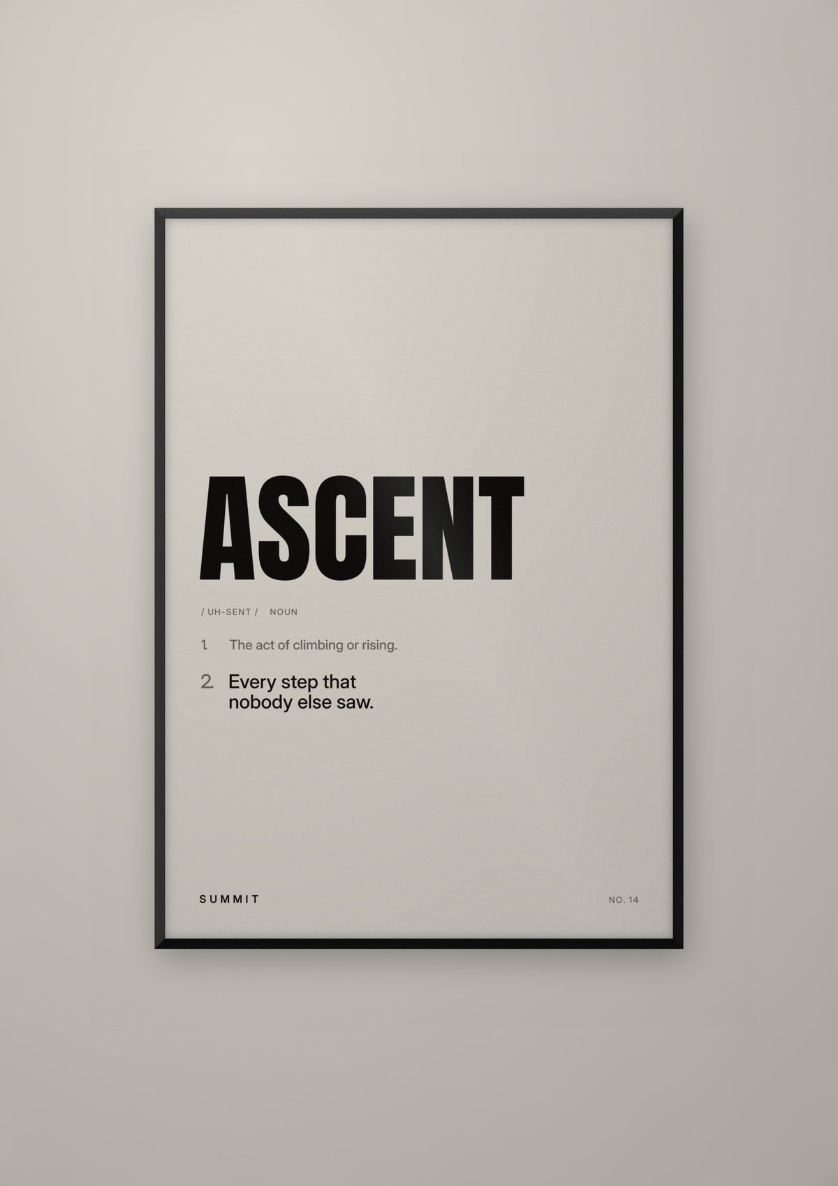 Ascent, Defined in a black frame