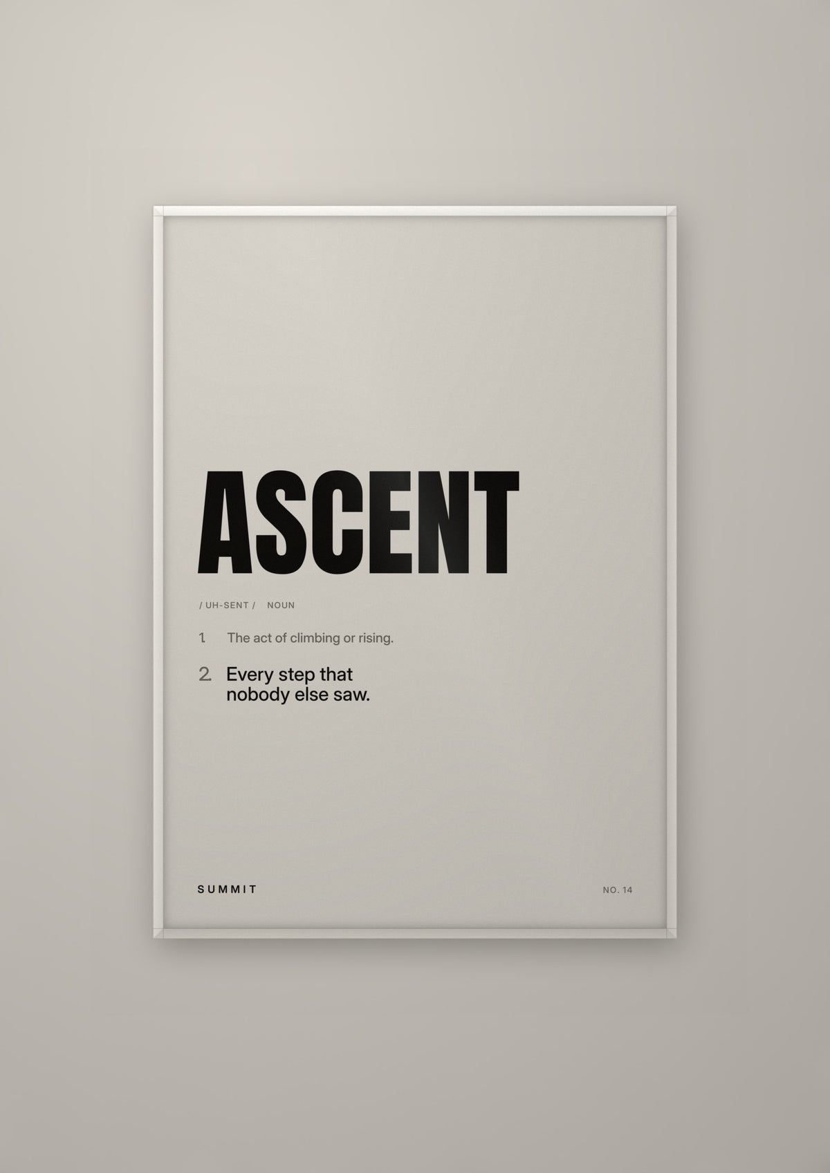 Ascent, Defined in a white frame
