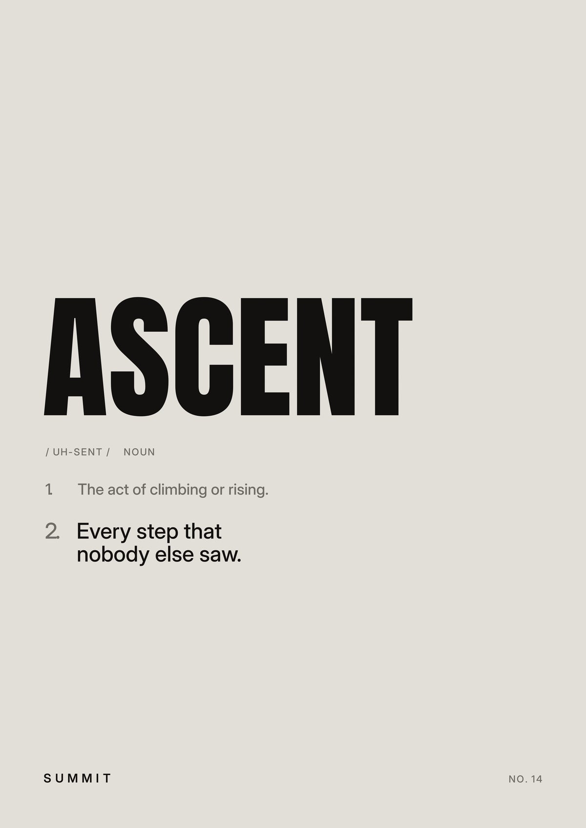 Ascent, Defined, unframed art print