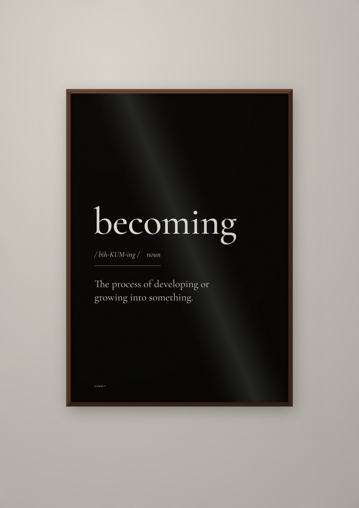 Becoming (Black) in a dark wood frame