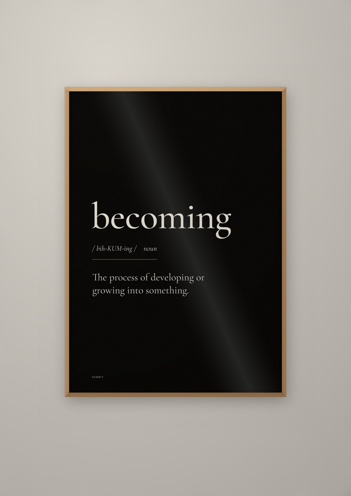 Becoming (Black) in a natural wood frame