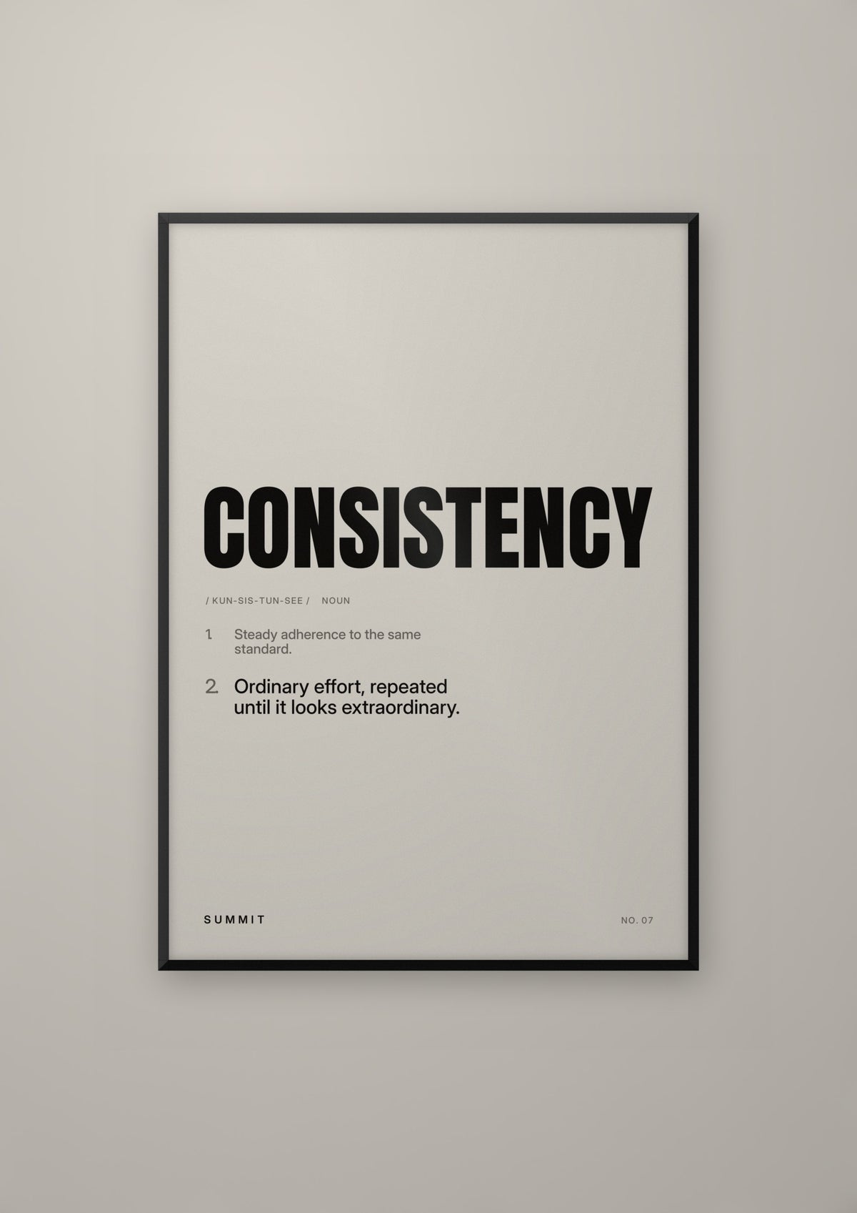 Consistency, Defined in a black frame