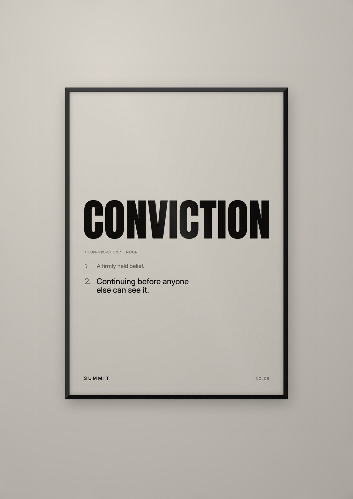 Conviction, Defined in a black frame
