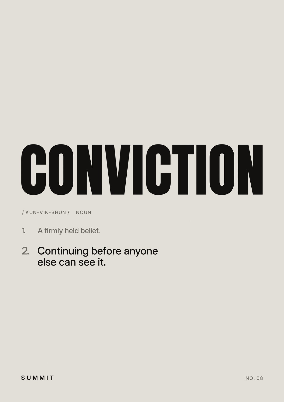 Conviction, Defined, unframed art print