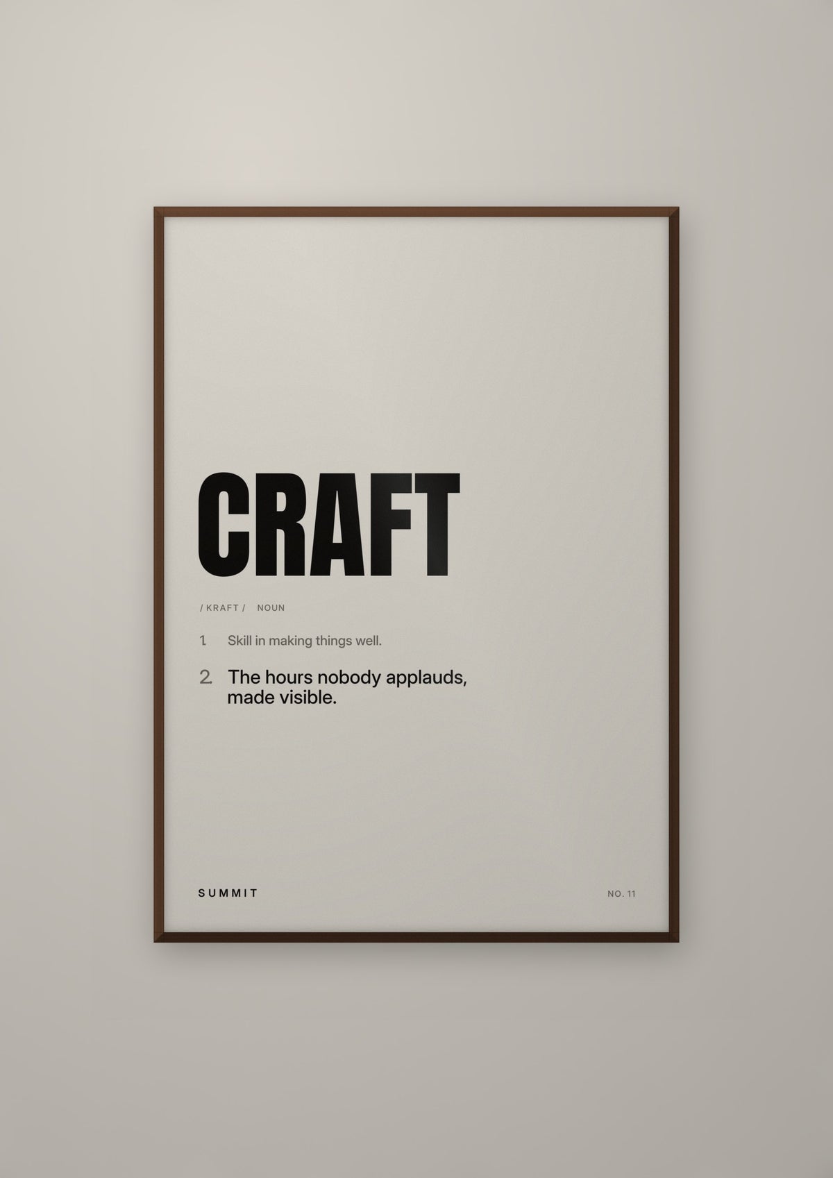 Craft, Defined in a dark wood frame