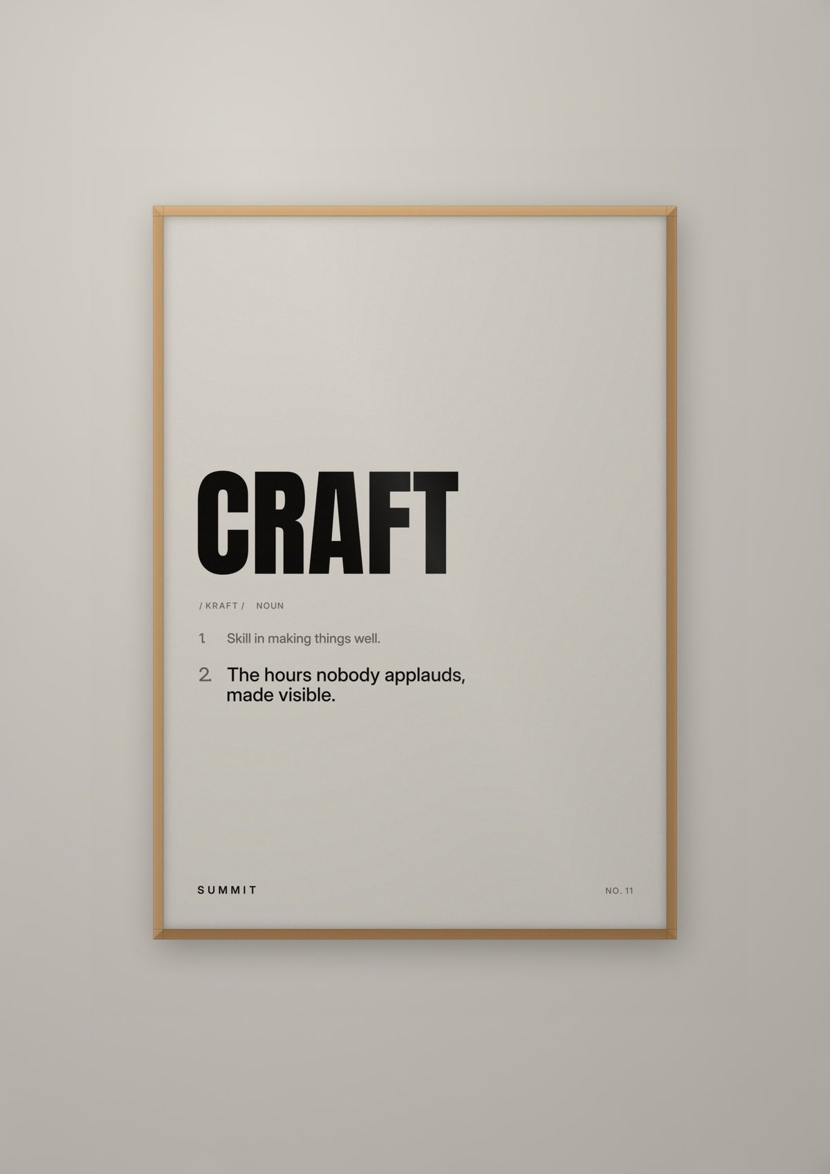 Craft, Defined in a natural wood frame
