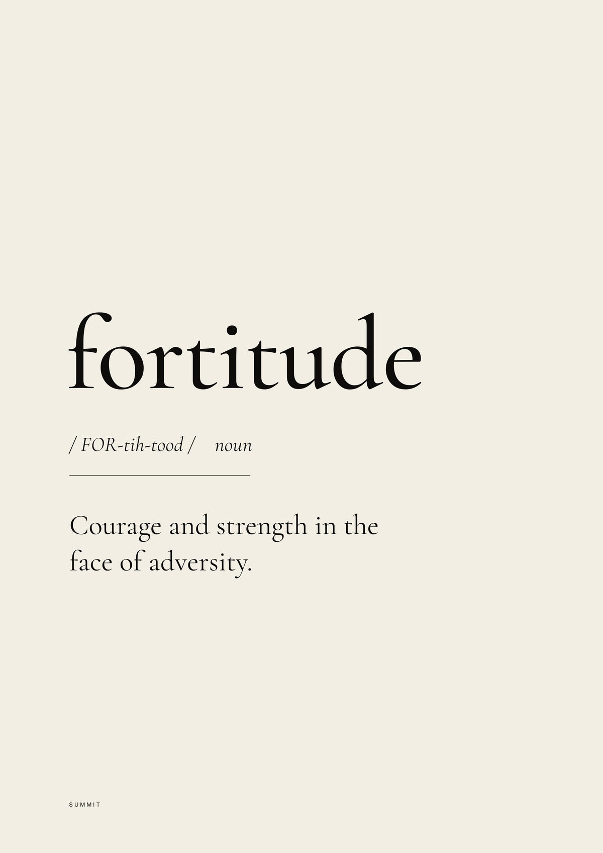 Fortitude, unframed art print