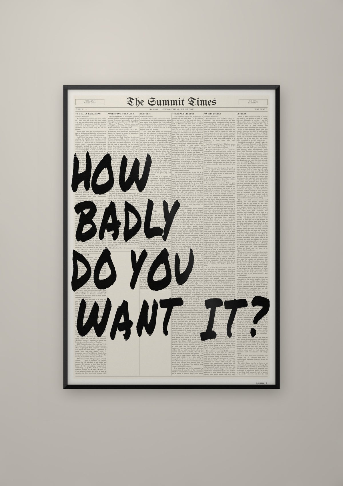 How Badly Do You Want It? in a black frame