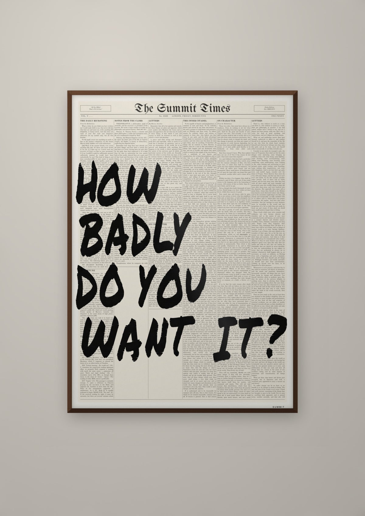 How Badly Do You Want It? in a dark wood frame