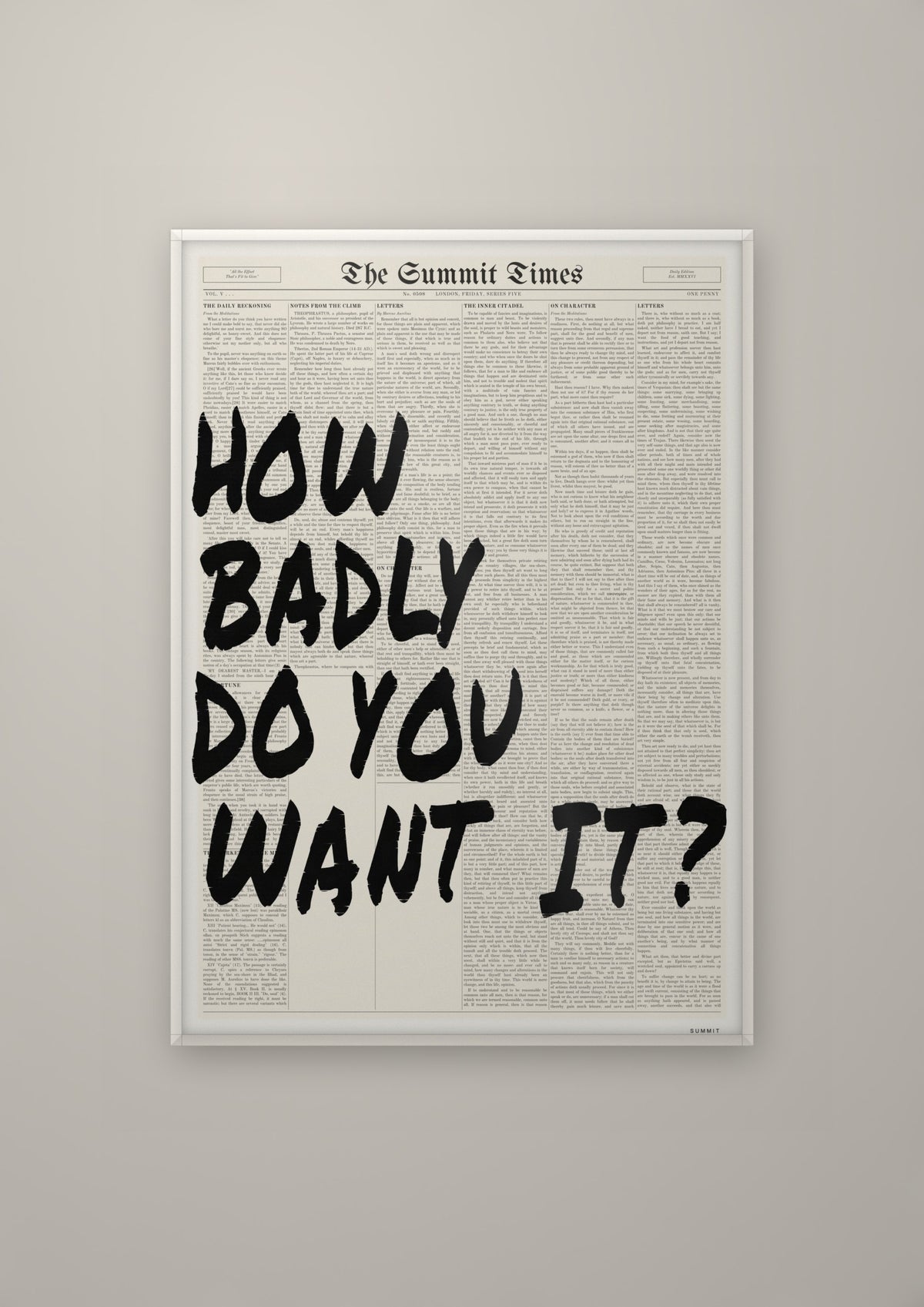 How Badly Do You Want It? in a white frame