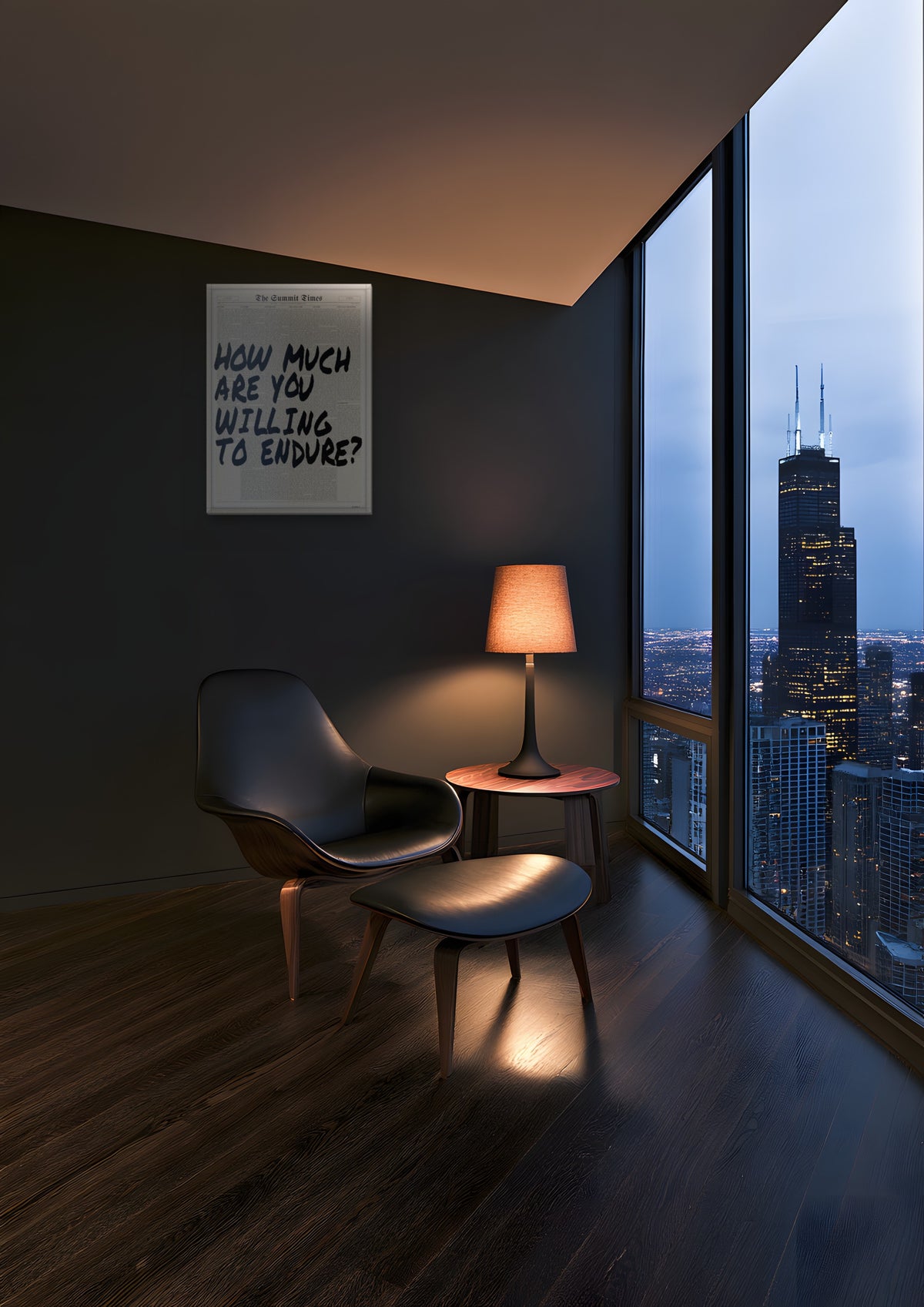 How Much Are You Willing to Endure? in a white frame, shown in chicago-penthouse-study