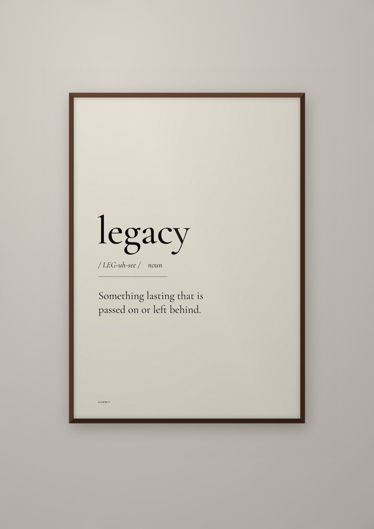 Legacy in a dark wood frame