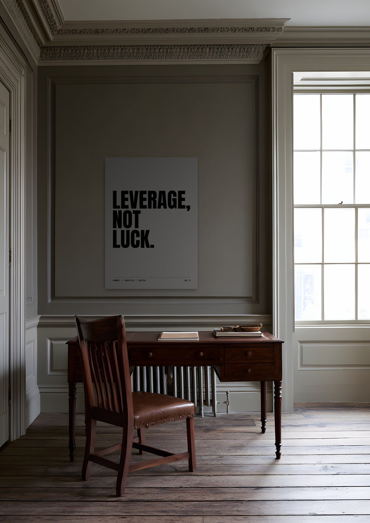Leverage, Not Luck, unframed art print shown in brownstone-office-ii