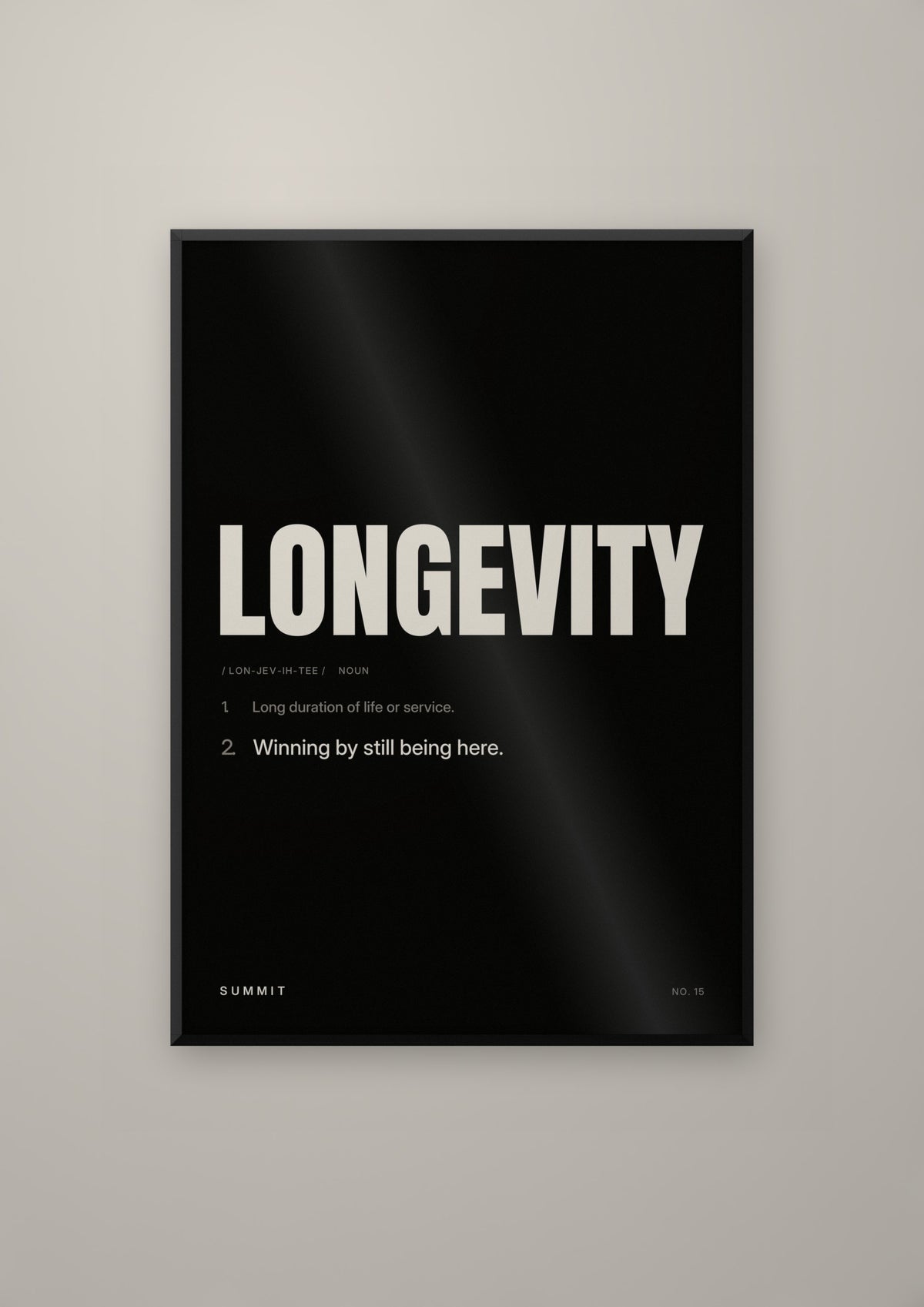 Longevity, Defined (Black) in a black frame