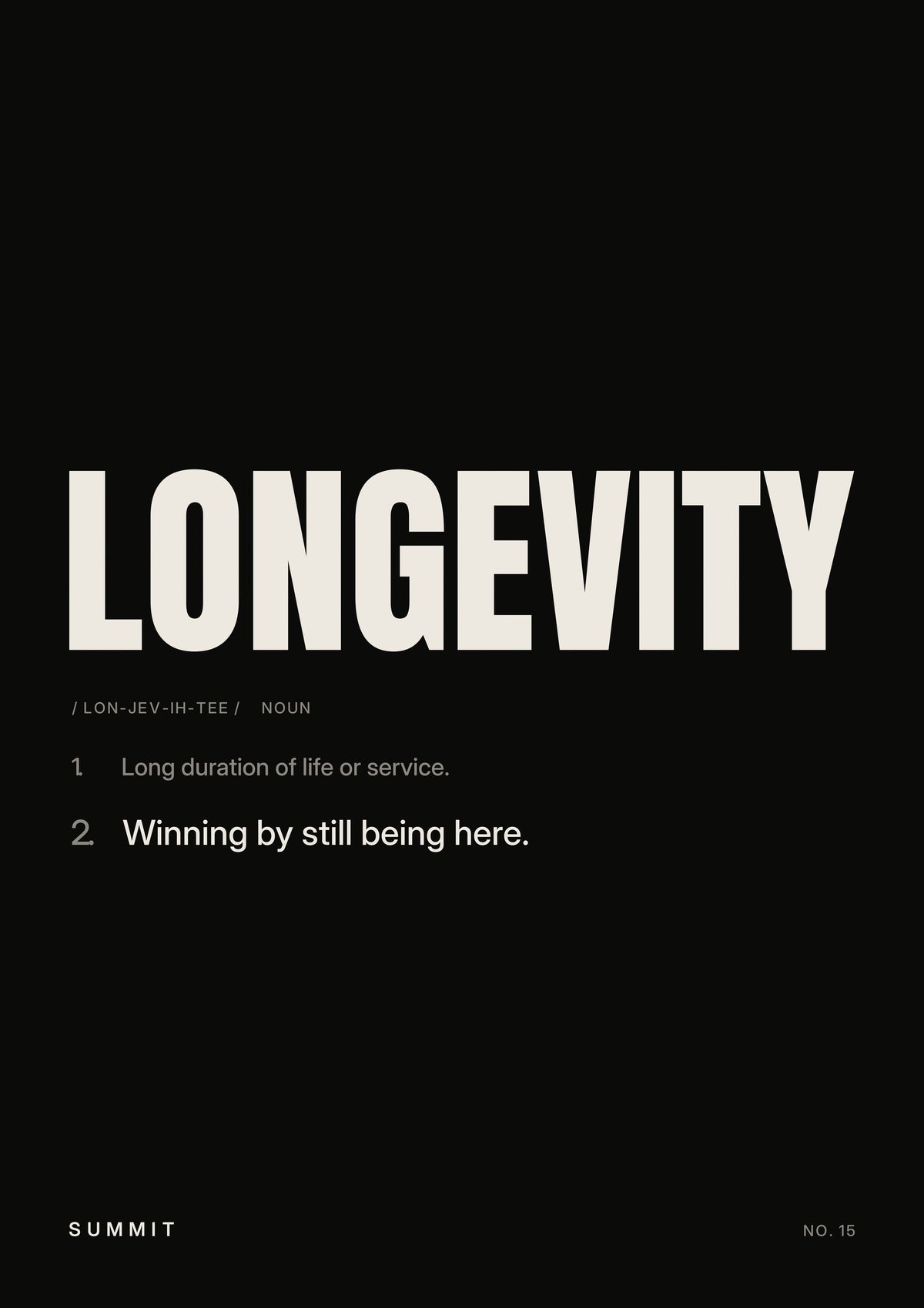 Longevity, Defined (Black), unframed art print