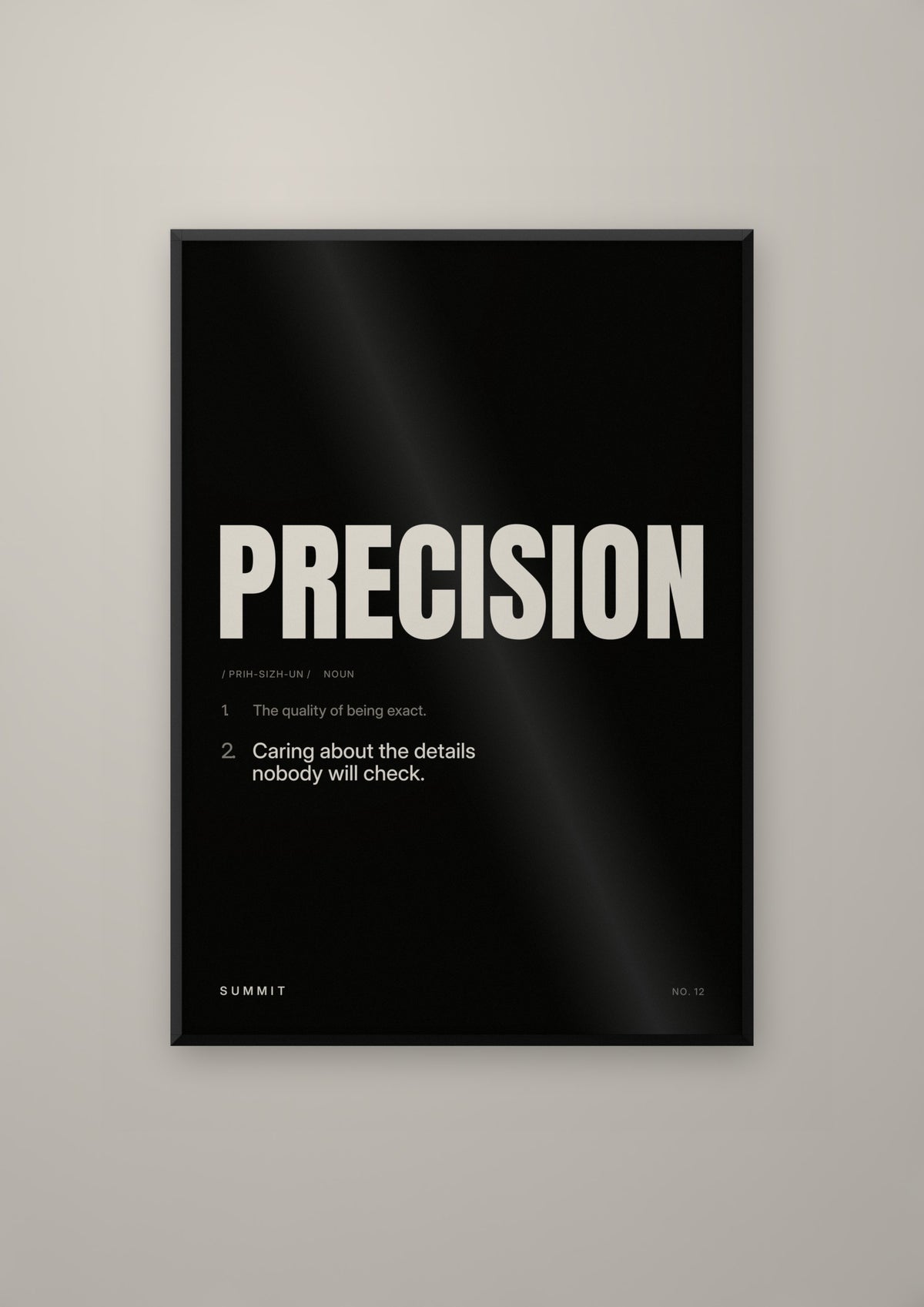 Precision, Defined (Black) in a black frame