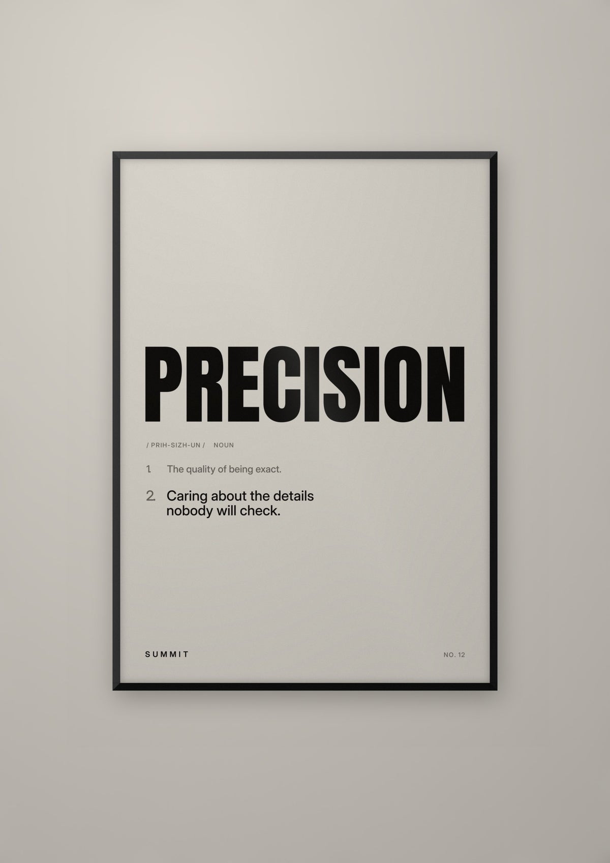 Precision, Defined in a black frame