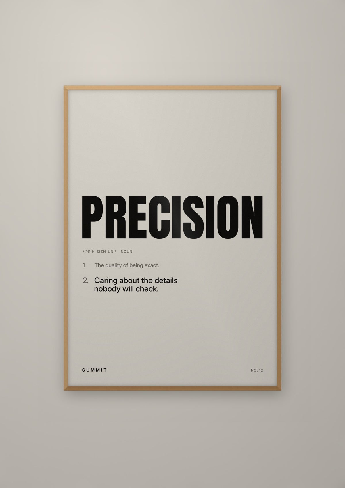 Precision, Defined in a natural wood frame