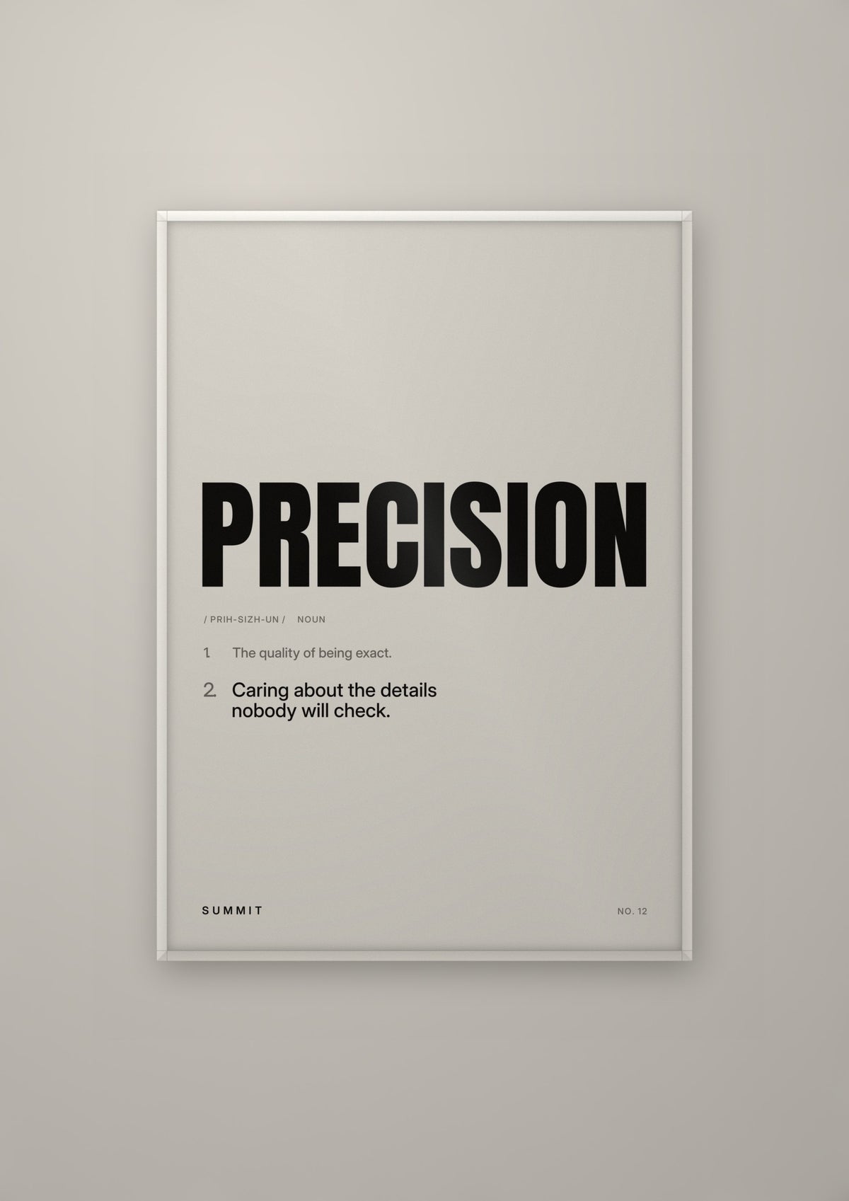 Precision, Defined in a white frame