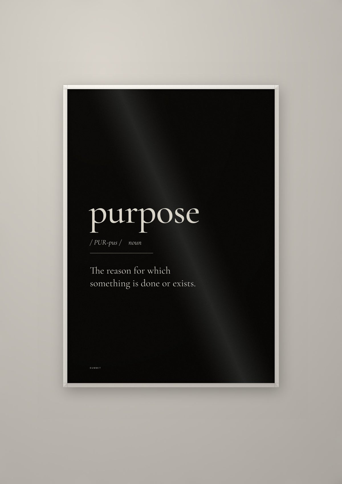 Purpose (Black) in a white frame