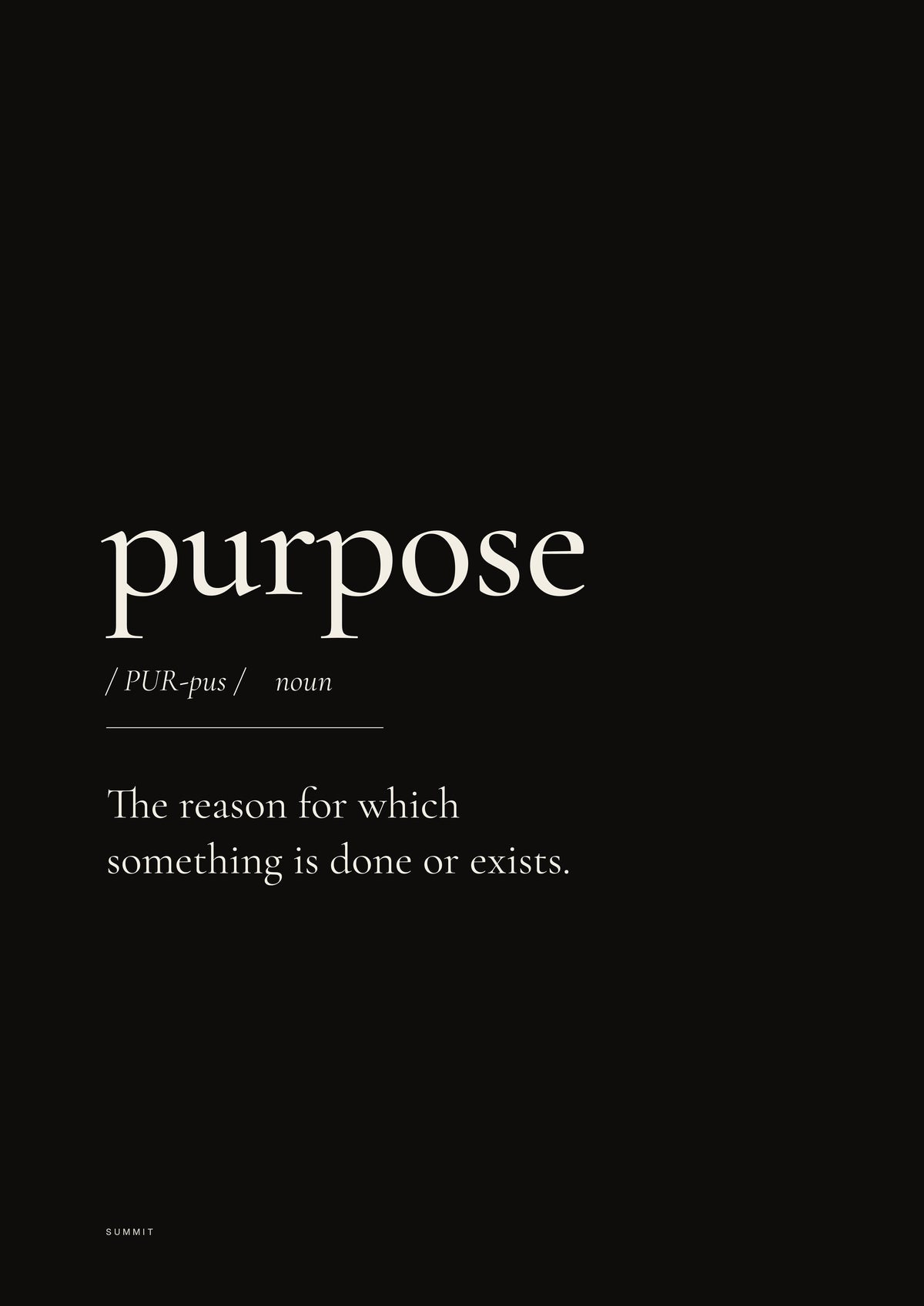 Purpose (Black), unframed art print