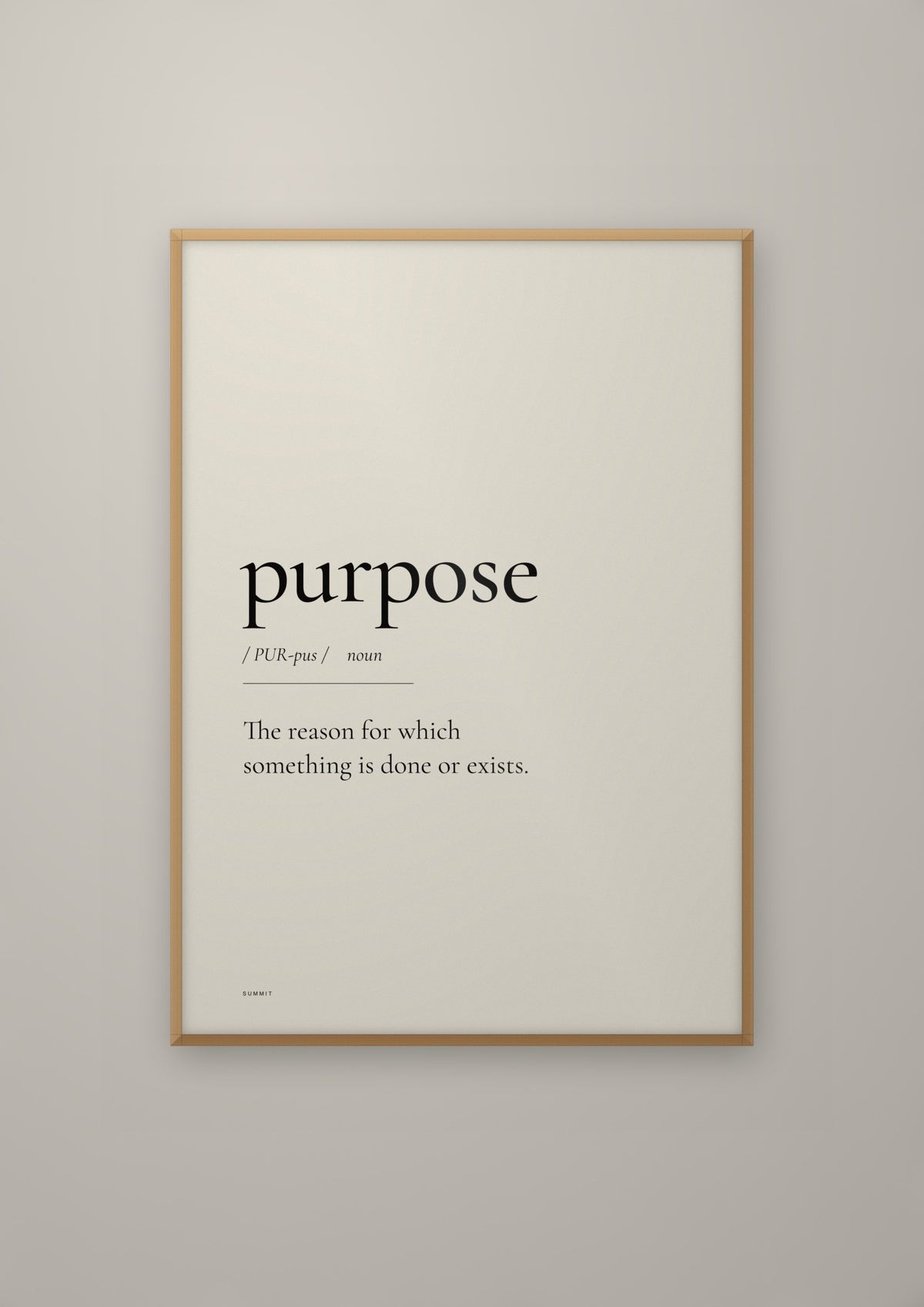 Purpose in a natural wood frame