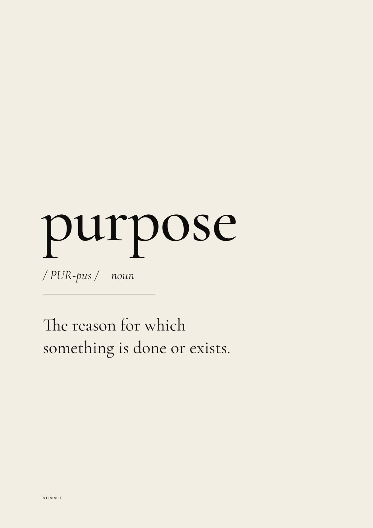 Purpose, unframed art print