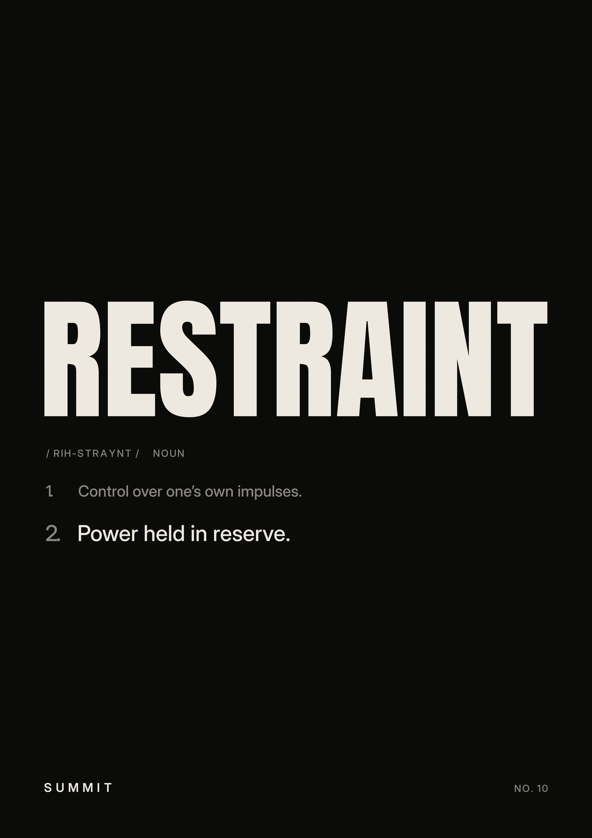 Restraint, Defined (Black), unframed art print