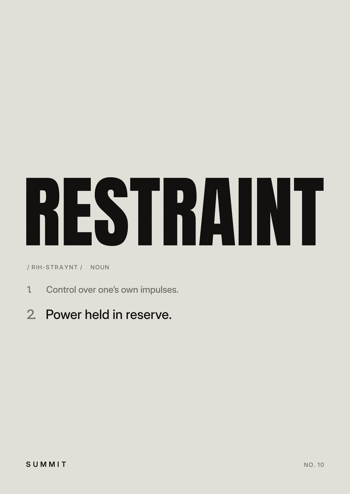 Restraint, Defined, unframed art print