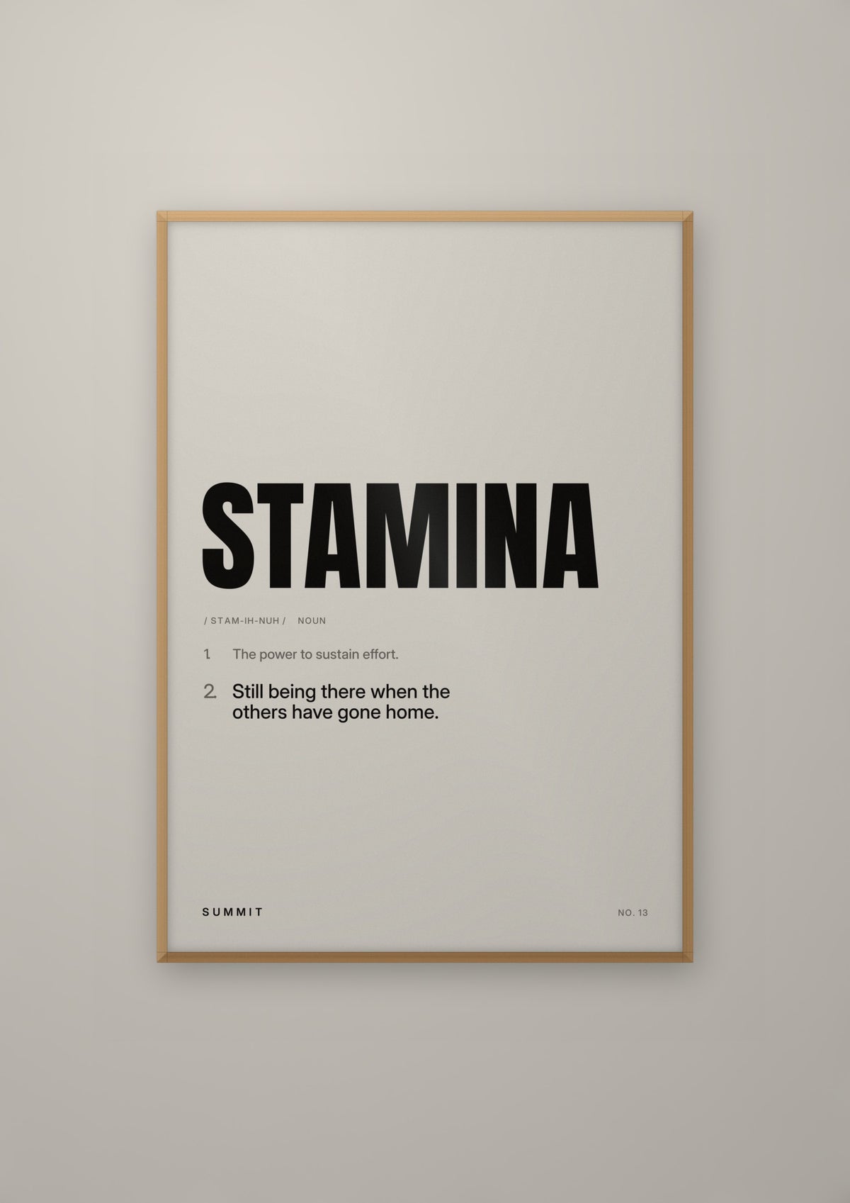 Stamina, Defined in a natural wood frame