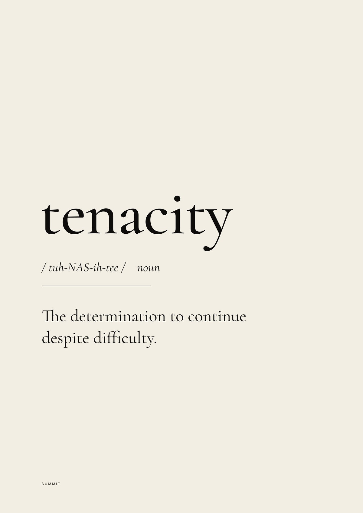 Tenacity, unframed art print