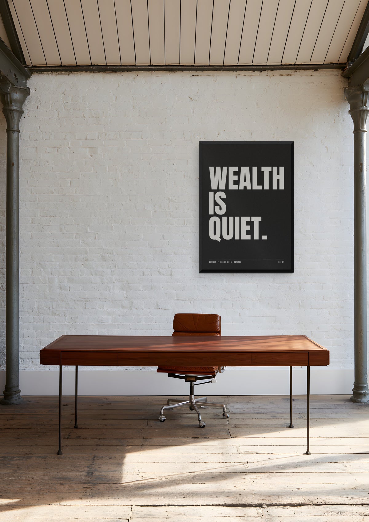 Wealth Is Quiet in a black frame, shown in clerkenwell-warehouse-ii