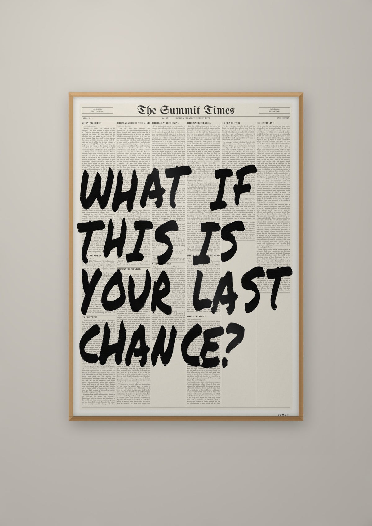 What If This Is Your Last Chance? in a natural wood frame