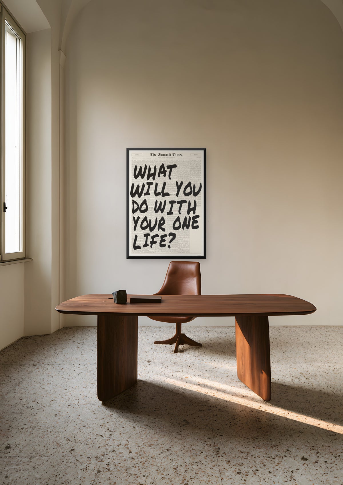 What Will You Do With Your One Life? in a black frame, shown in milan-design-office