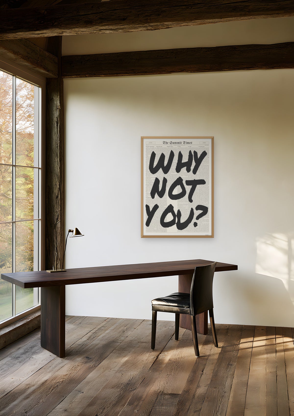 Why Not You? in a natural wood frame, shown in hudson-valley-barn-study