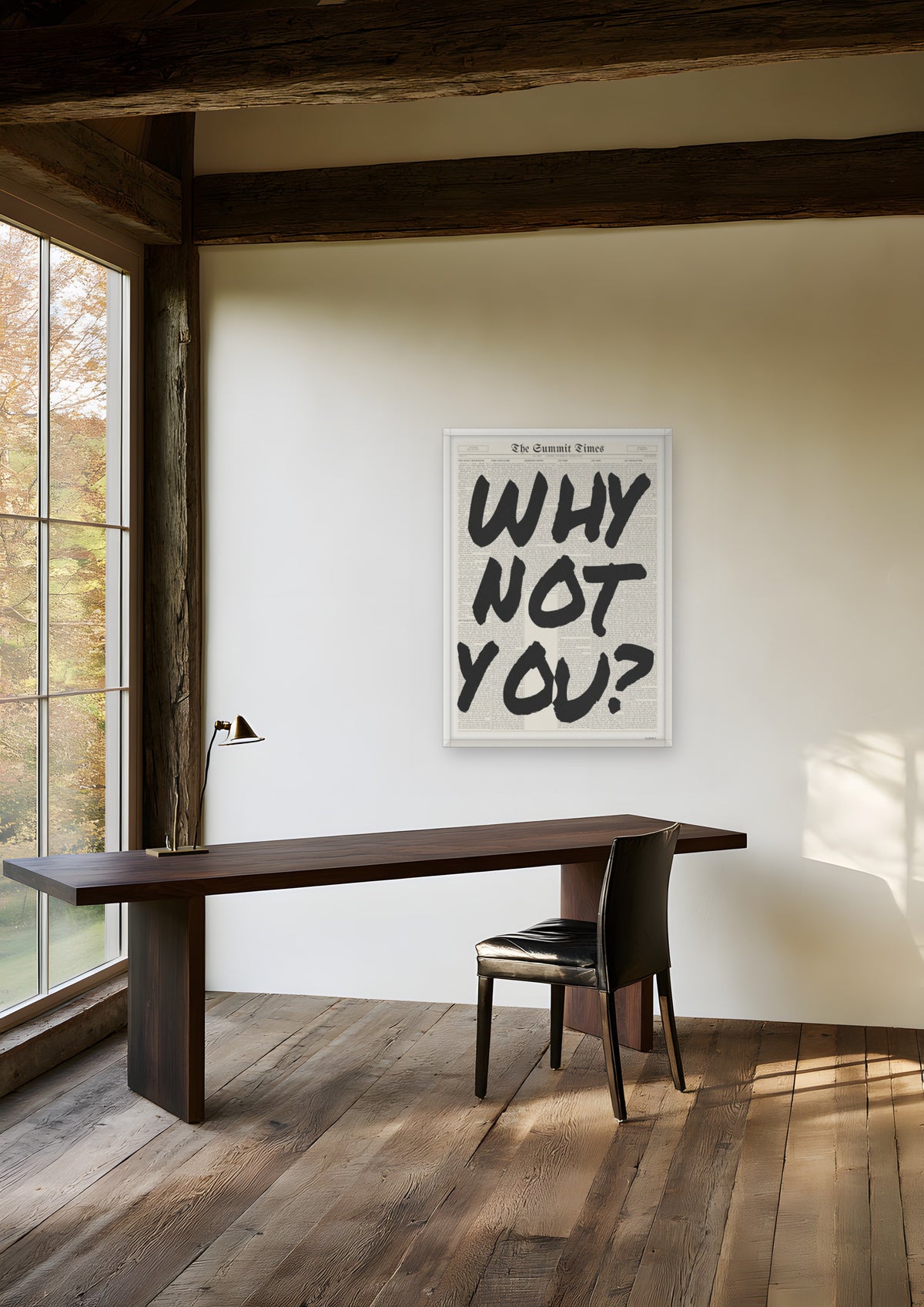 Why Not You? in a white frame, shown in hudson-valley-barn-study