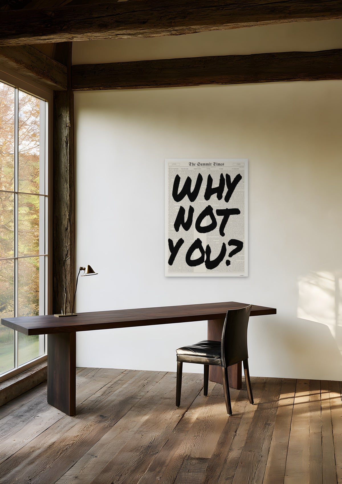Why Not You?, unframed art print shown in hudson-valley-barn-study